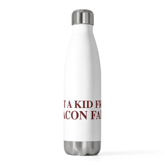 Just a kid from Beacon Falls 20 oz Insulated Bottle