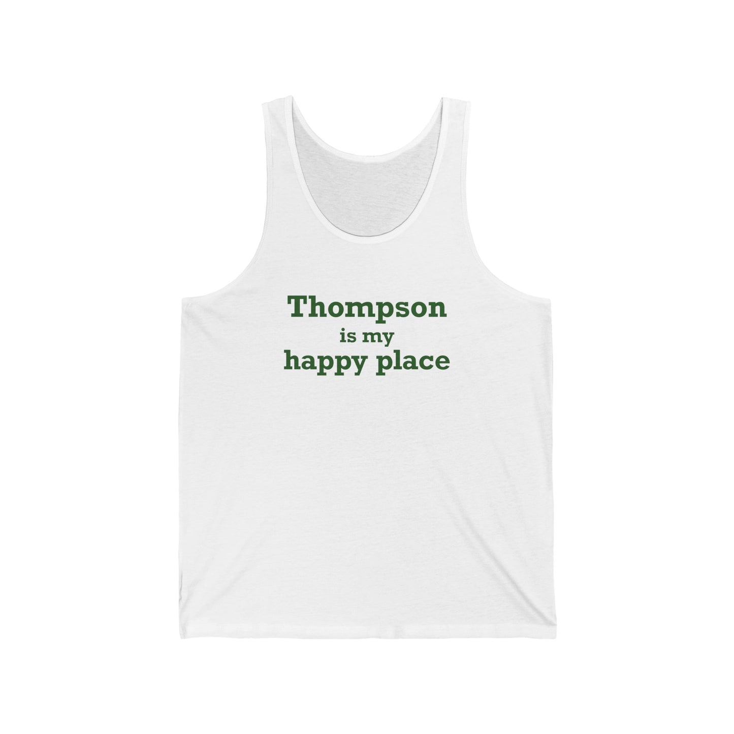 Thompson Is My Happy Place Unisex Jersey Tank Top