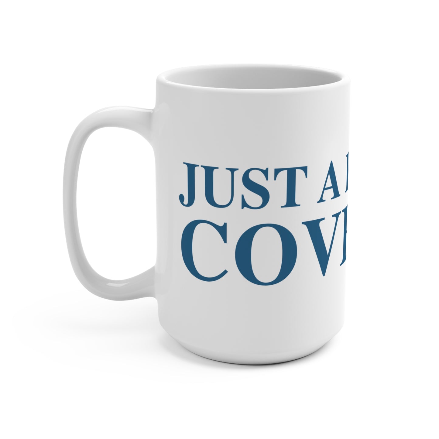Just a kid from Coventry Mug 15oz