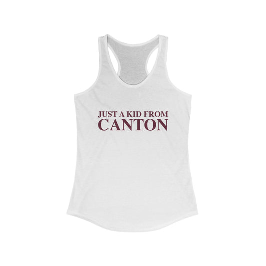 Just a kid from Canton Women's Ideal Racerback Tank Top
