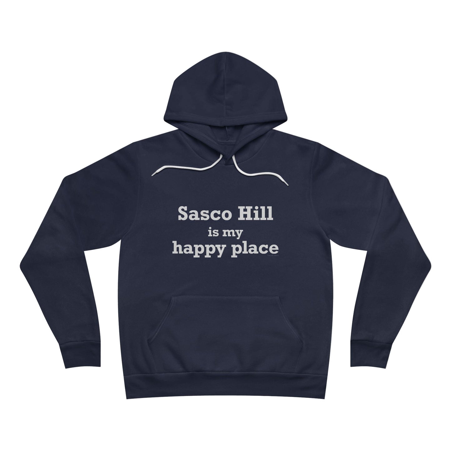 Sasco Hill is My Happy Place Unisex Sponge Fleece Pullover Hoodie