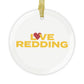 Love Redding Glass Ornaments