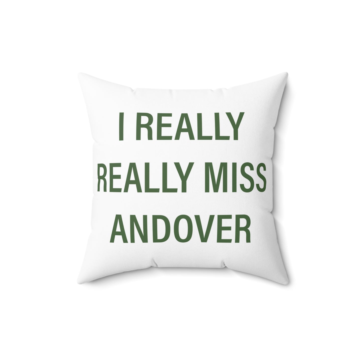 I Really Really Miss Andover Spun Polyester Square Pillow