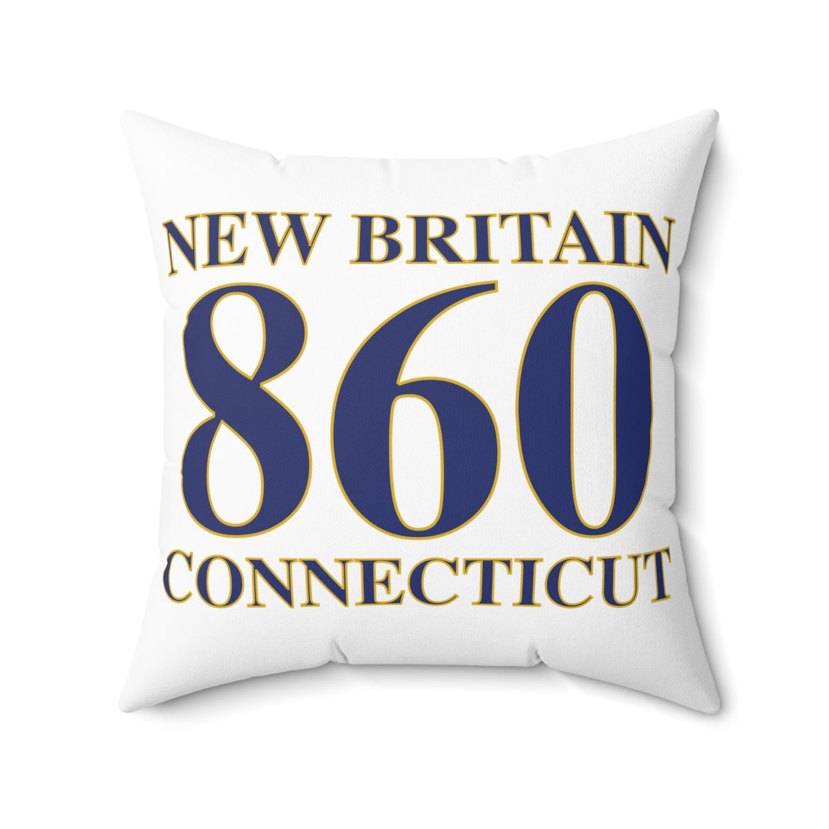 Copy of New Britain 860 Connecticut Polyester Square Pillow