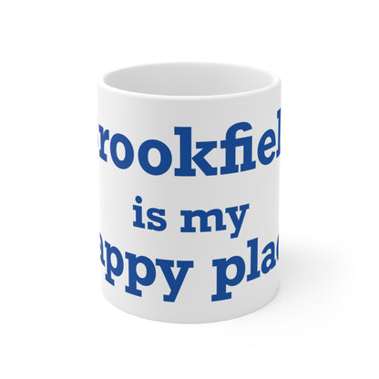 Brookfield Is My Happy Place Mug 11oz