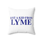 Just a kid from Lyme Spun Polyester Square Pillow