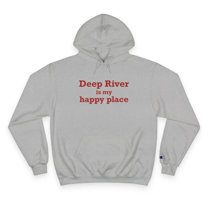 Deep River is My Happy Place Champion Hoodie