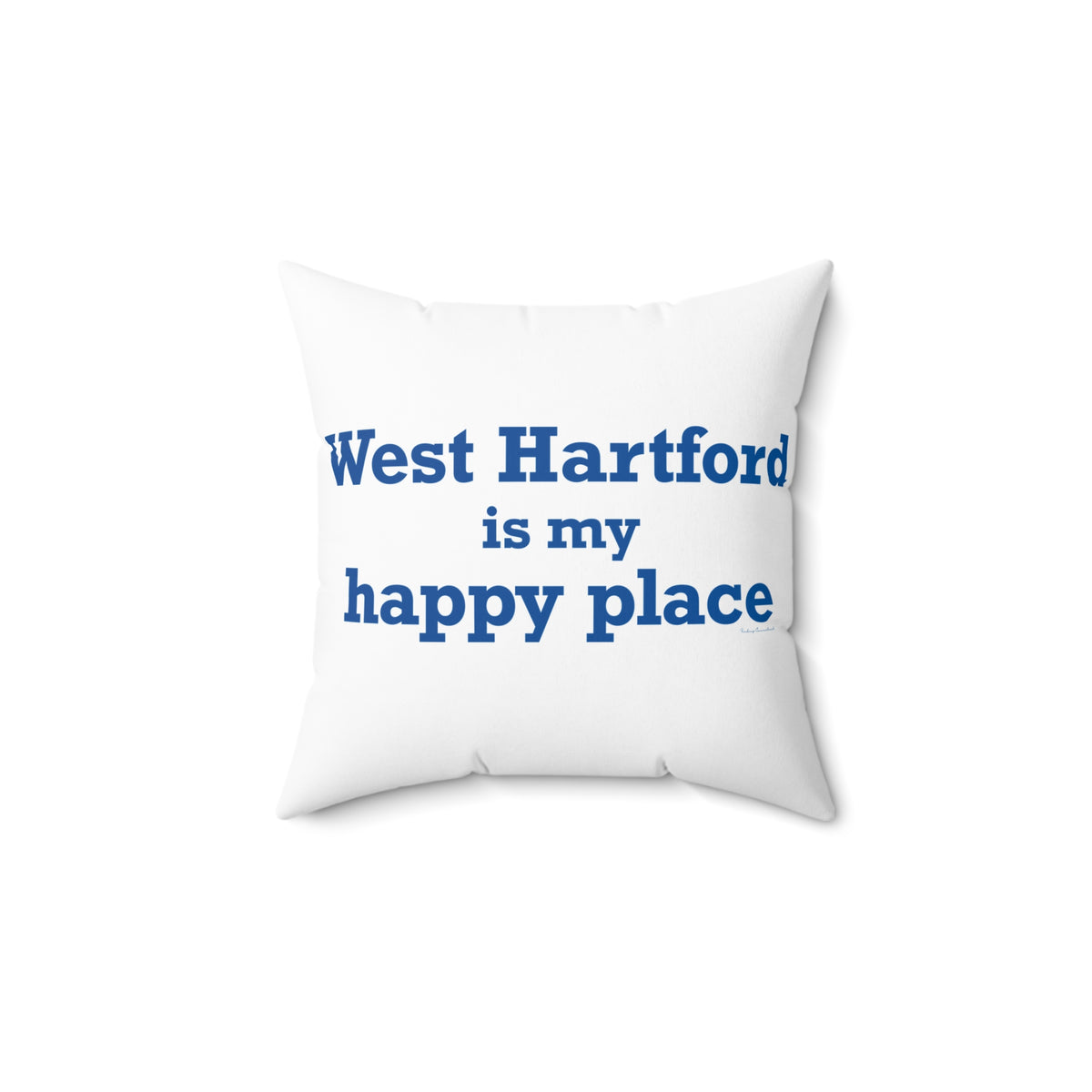 West Hartford is My Happy Place Polyester Square Pillow