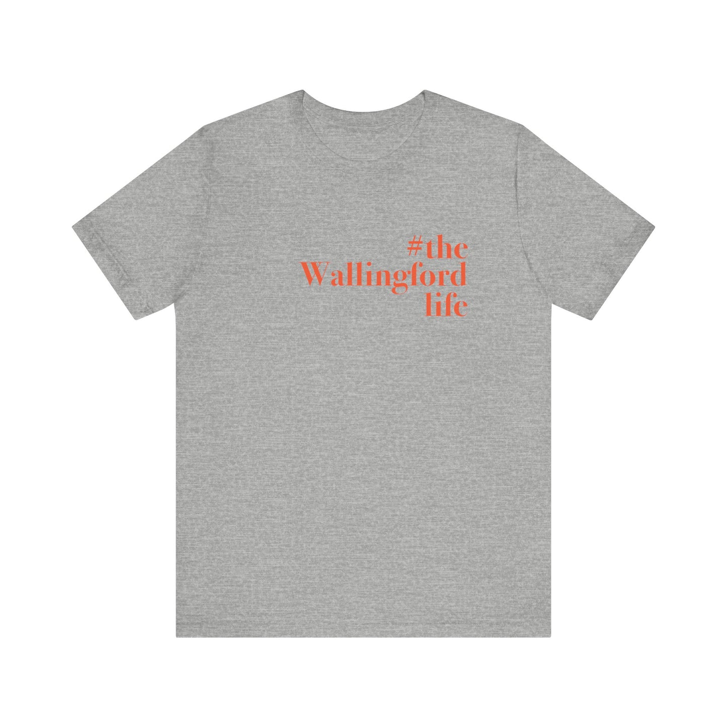 #thewallingfordlife Unisex Jersey Short Sleeve Tee