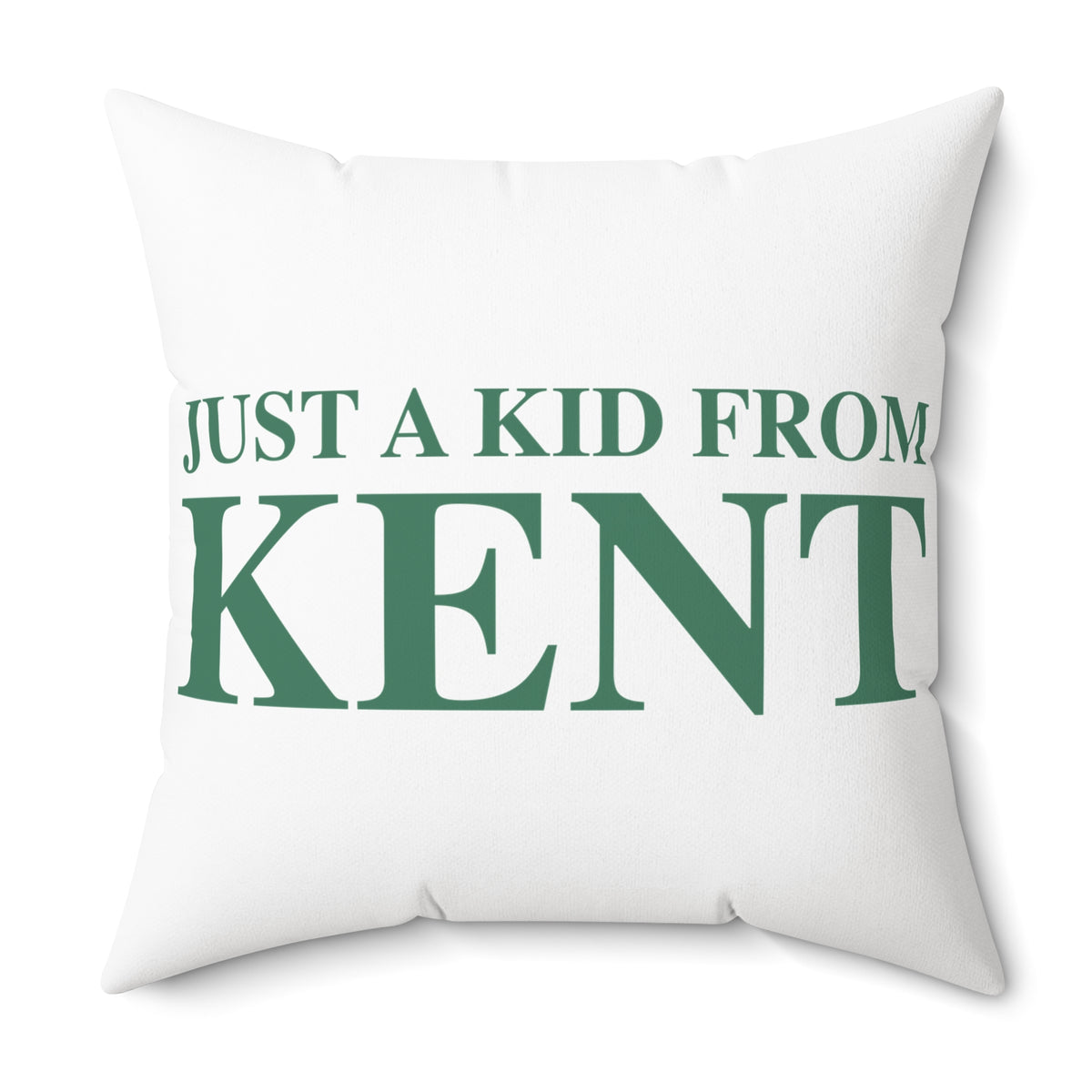 Just a kid from Kent Polyester Square Pillow