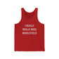 I Really Really Miss Middlefield Unisex Jersey Tank