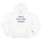 I Really Really Miss Seymour Champion Hoodie