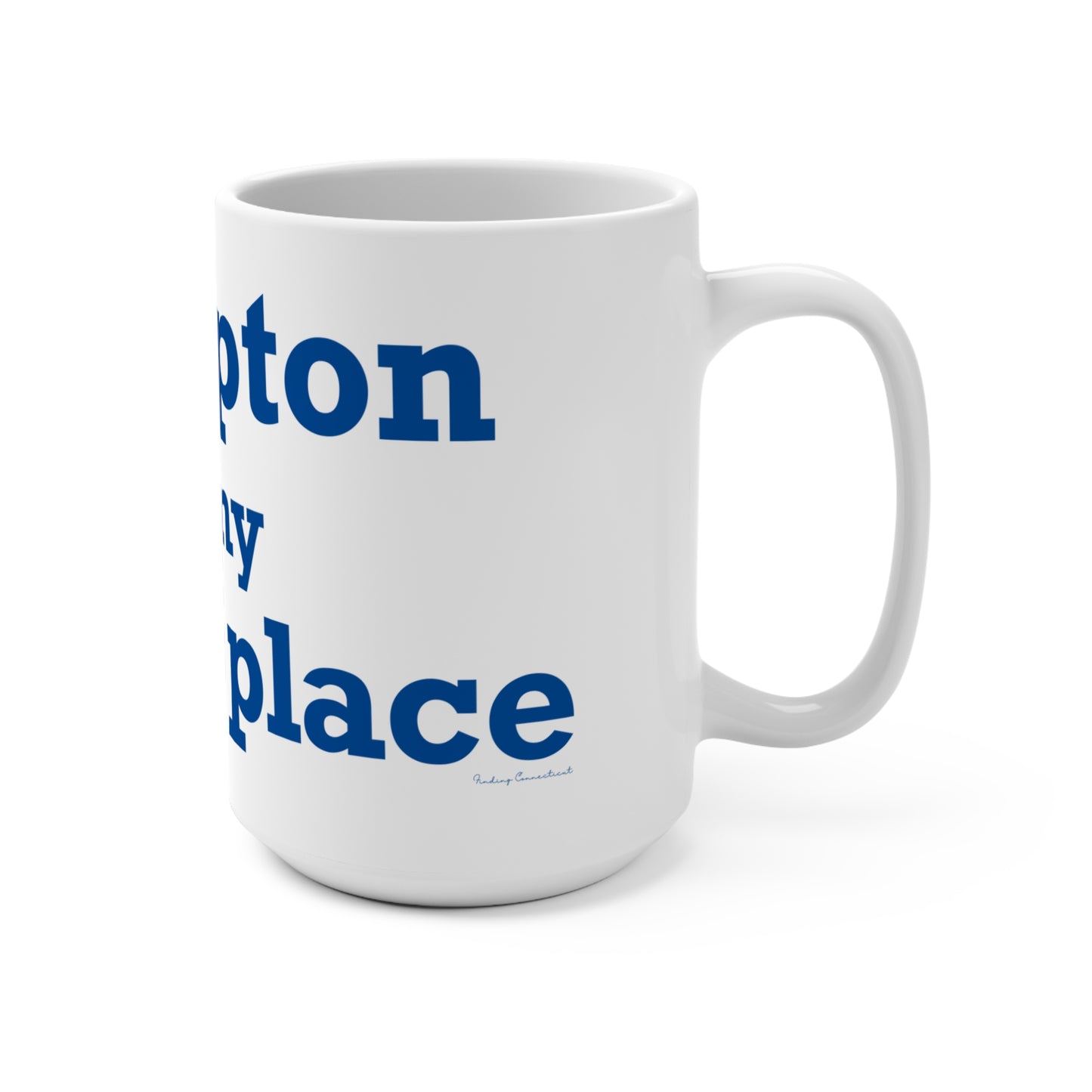 Hampton is My Happy Place Mug 15oz