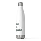 Enfield is My Happy Place 20 oz Insulated Bottle