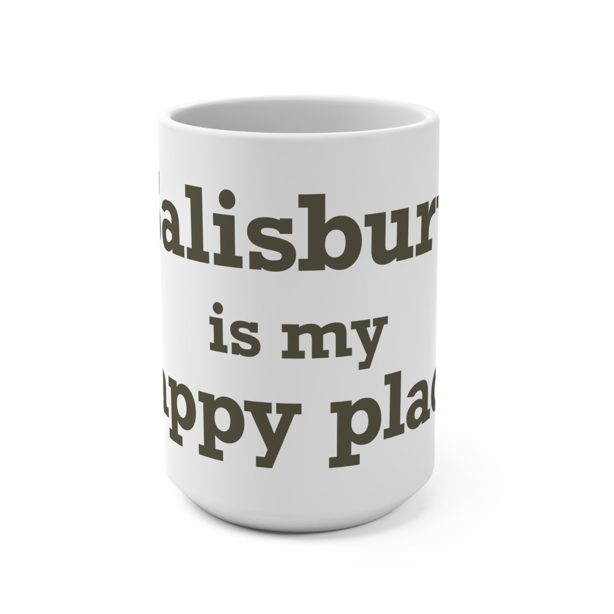 Salisbury is My Happy Place Mug 15oz