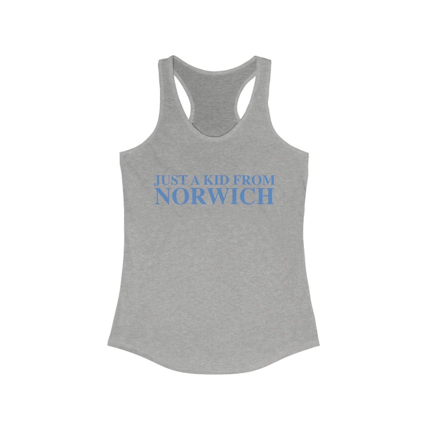 Just a kid from Norwich Women's Ideal Racerback Tank