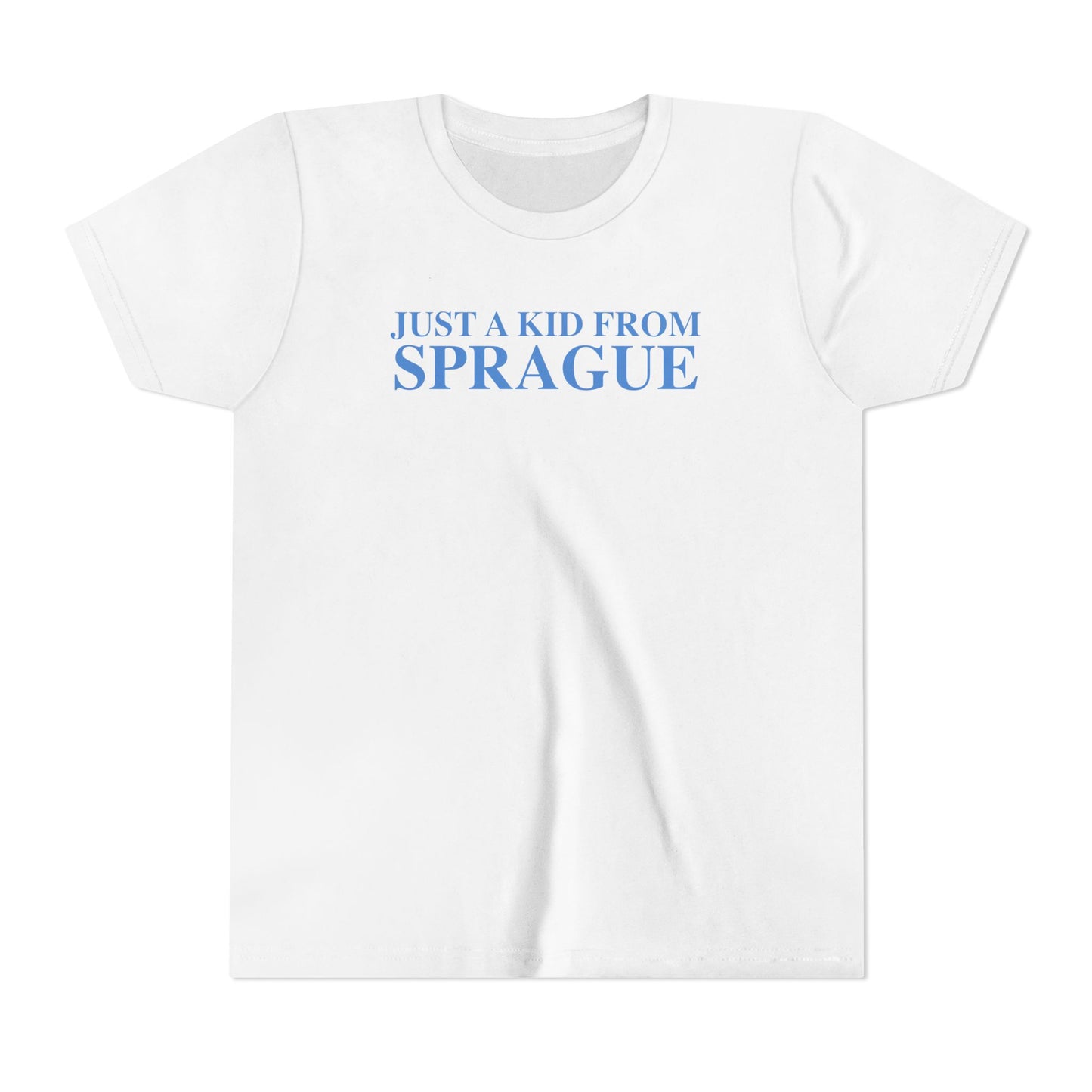 Just a kid from Sprague Youth Short Sleeve T-Shirt