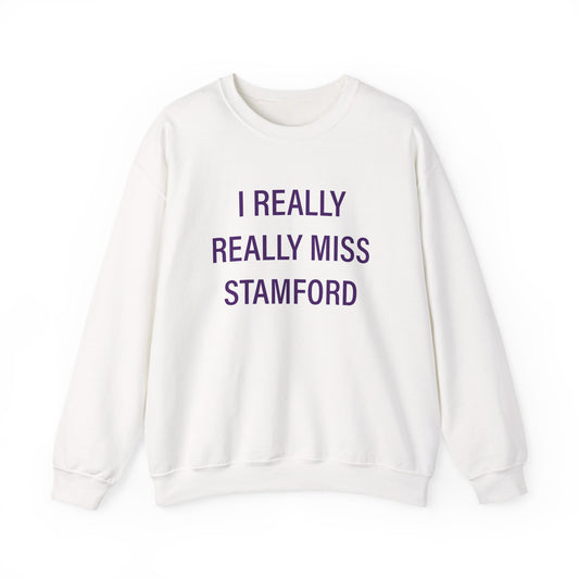 I Really Really Miss Stamford Unisex Heavy Blend™ Crewneck Sweatshirt