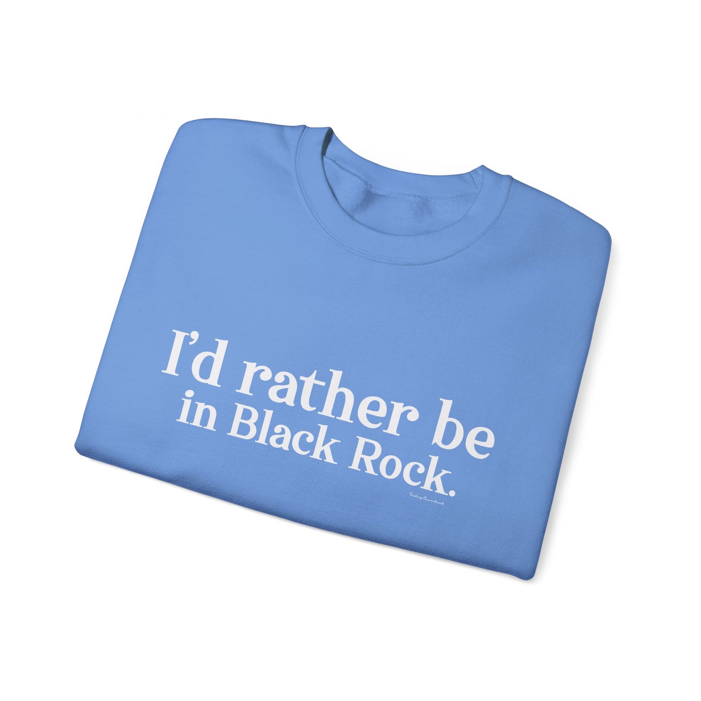 I'd rather be in Black Rock Unisex Heavy Blend™ Crewneck Sweatshirt