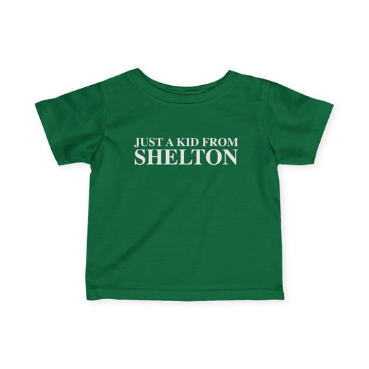 Just a kid from Shelton Infant Fine Jersey T-Shirt