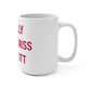 I Really Really Miss Wolcott Mug 15oz