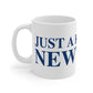 Just a kid from Newtown Mug 11oz