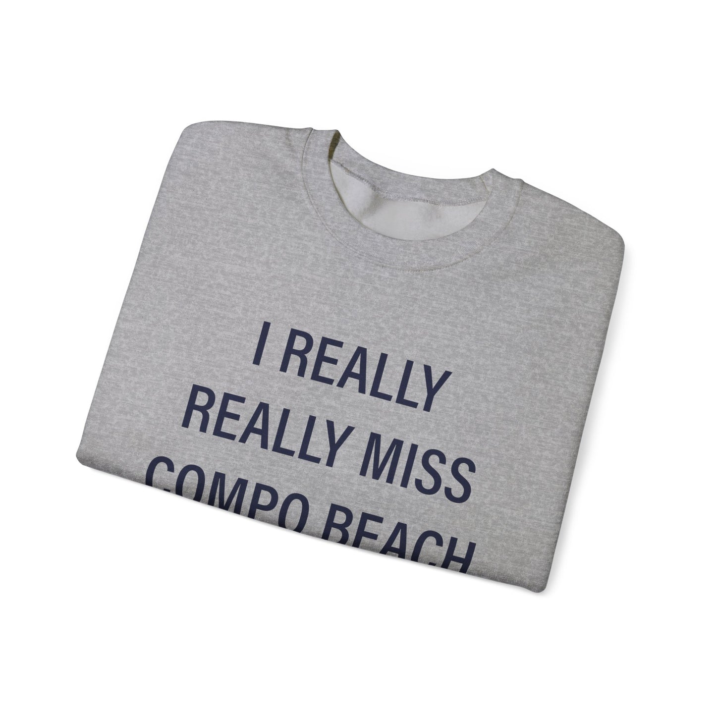 I Really Really Miss Compo Beach Unisex Heavy Blend™ Crewneck Sweatshirt