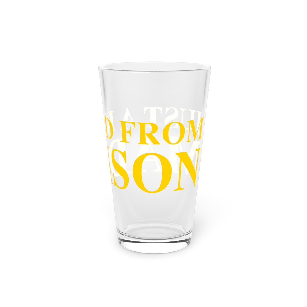 Just a kid from Madison Pint Glass, 16oz
