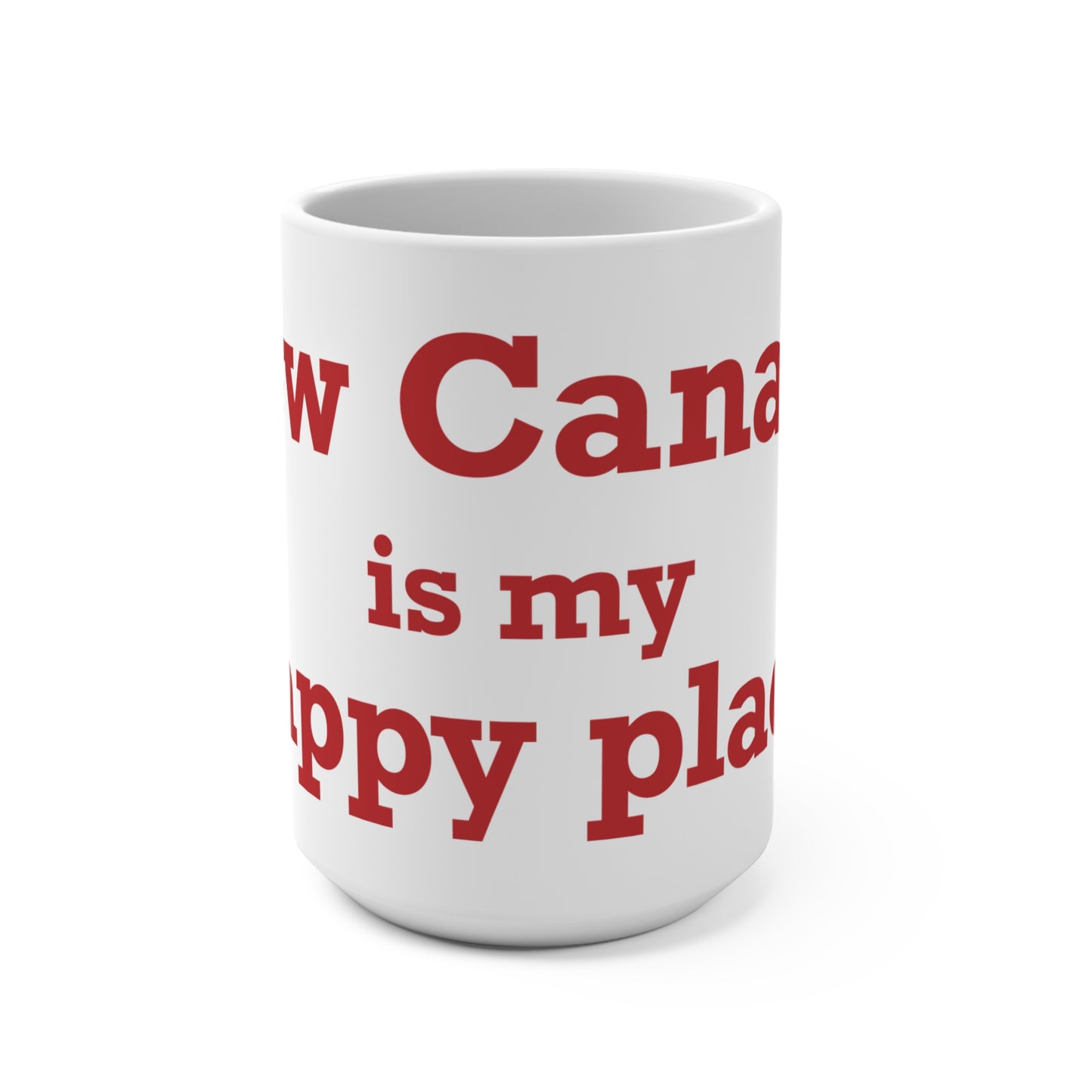 New Canaan Is My Happy Place Mug 15oz