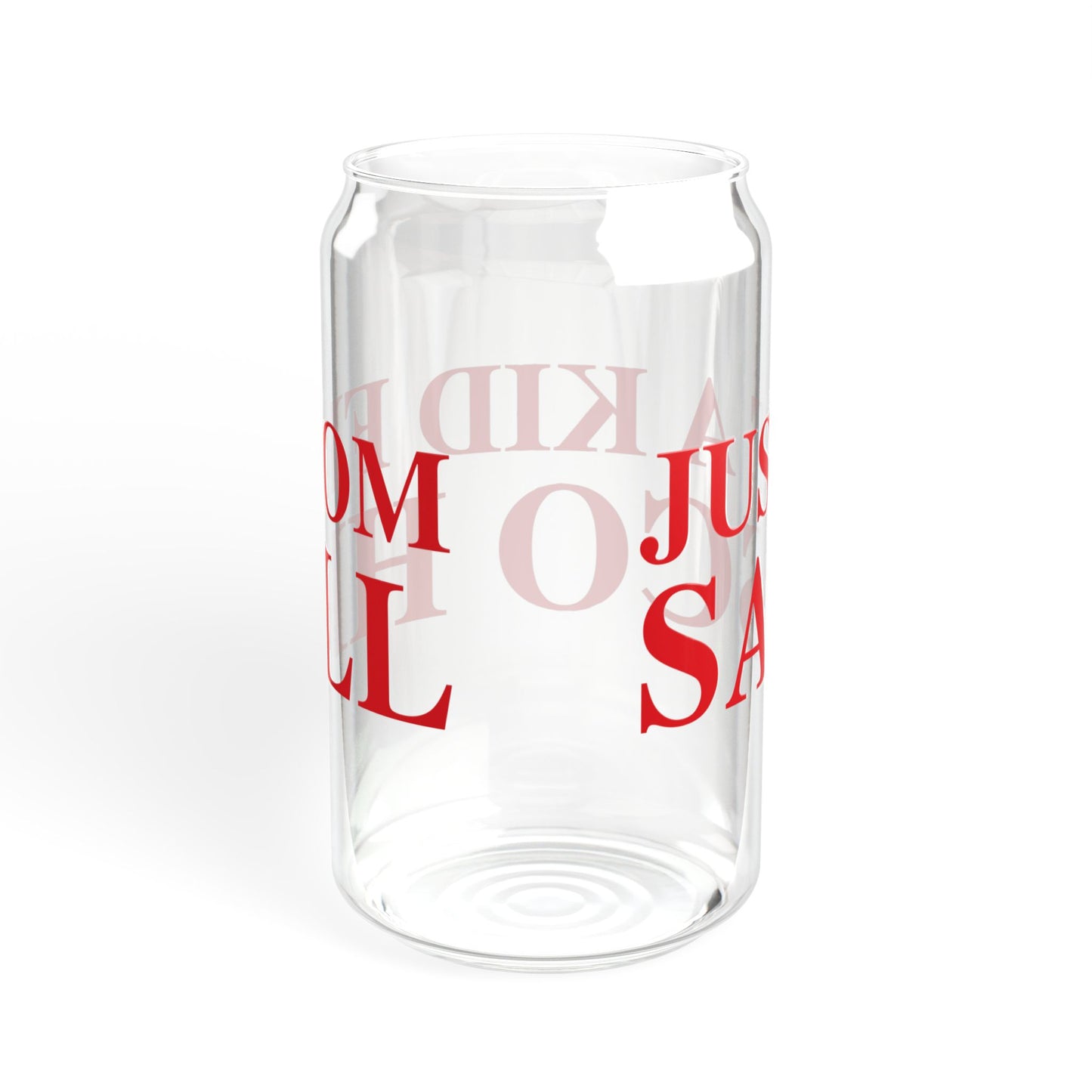 Just a kid from Sasco Hill Sipper Glass, 16oz