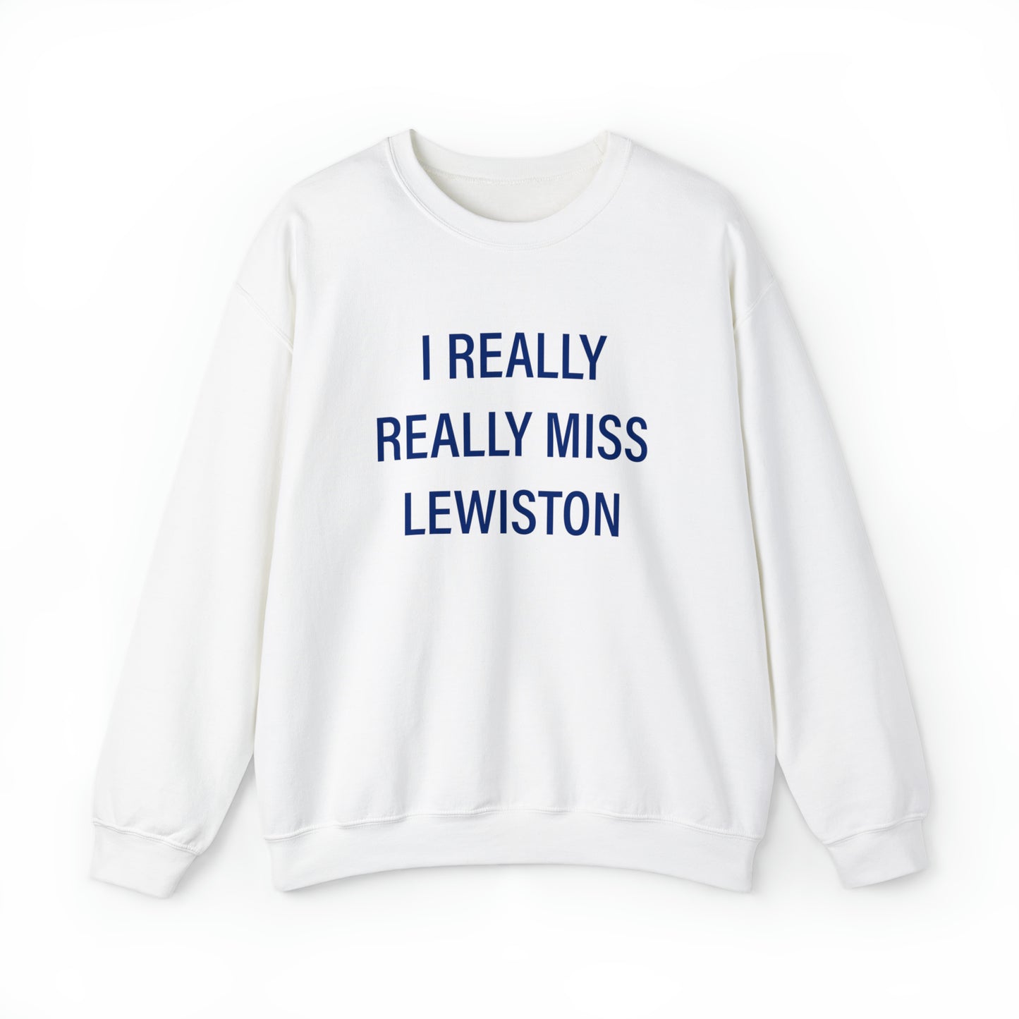 I Really Really Miss Lewiston Unisex Heavy Blend™ Crewneck Sweatshirt