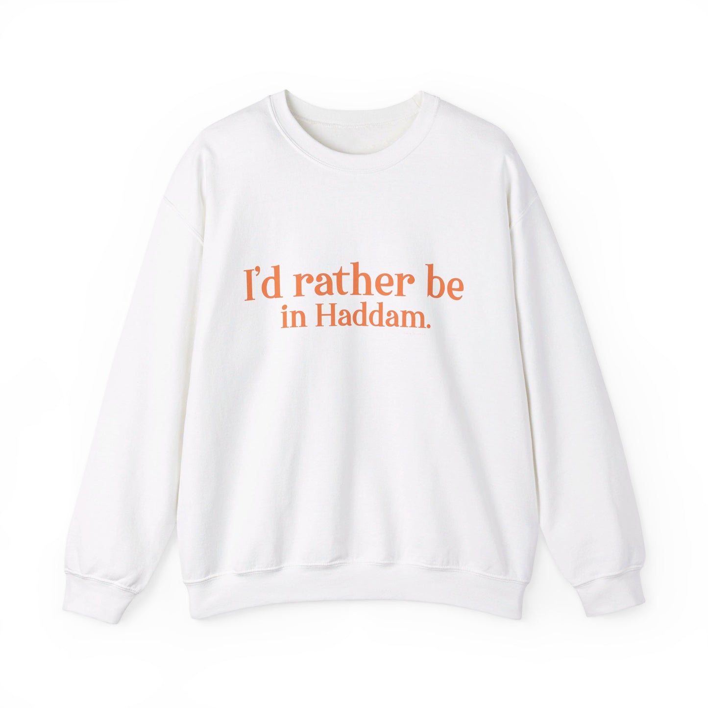 I'd rather be in Haddam. Unisex Heavy Blend™ Crewneck Sweatshirt