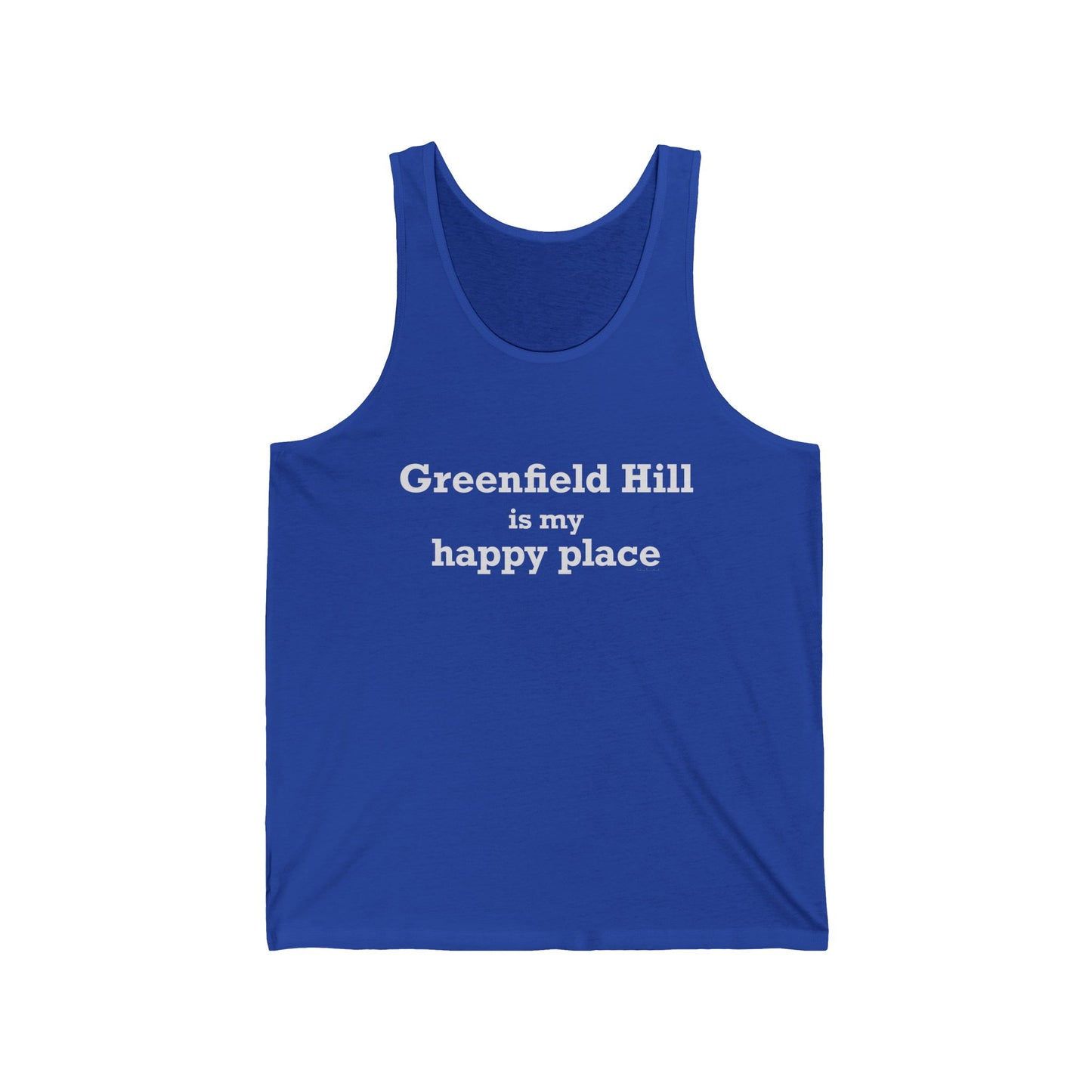 Greenfield Hill is My Happy Place Unisex Jersey Tank