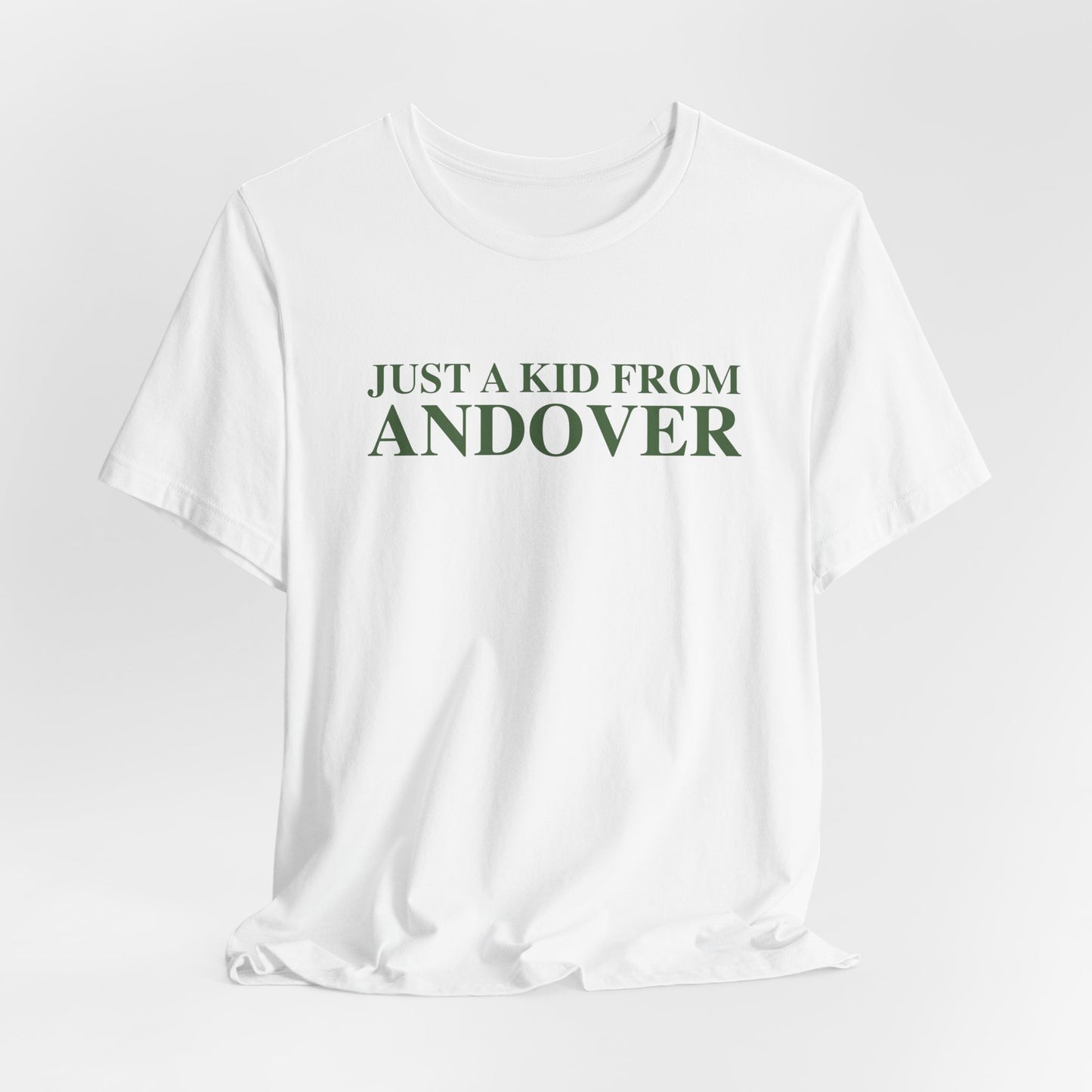 Just a kid from Andover Unisex Jersey Short Sleeve T-Shirt