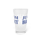 Just a kid from Bridgeport Pint Glass, 16oz