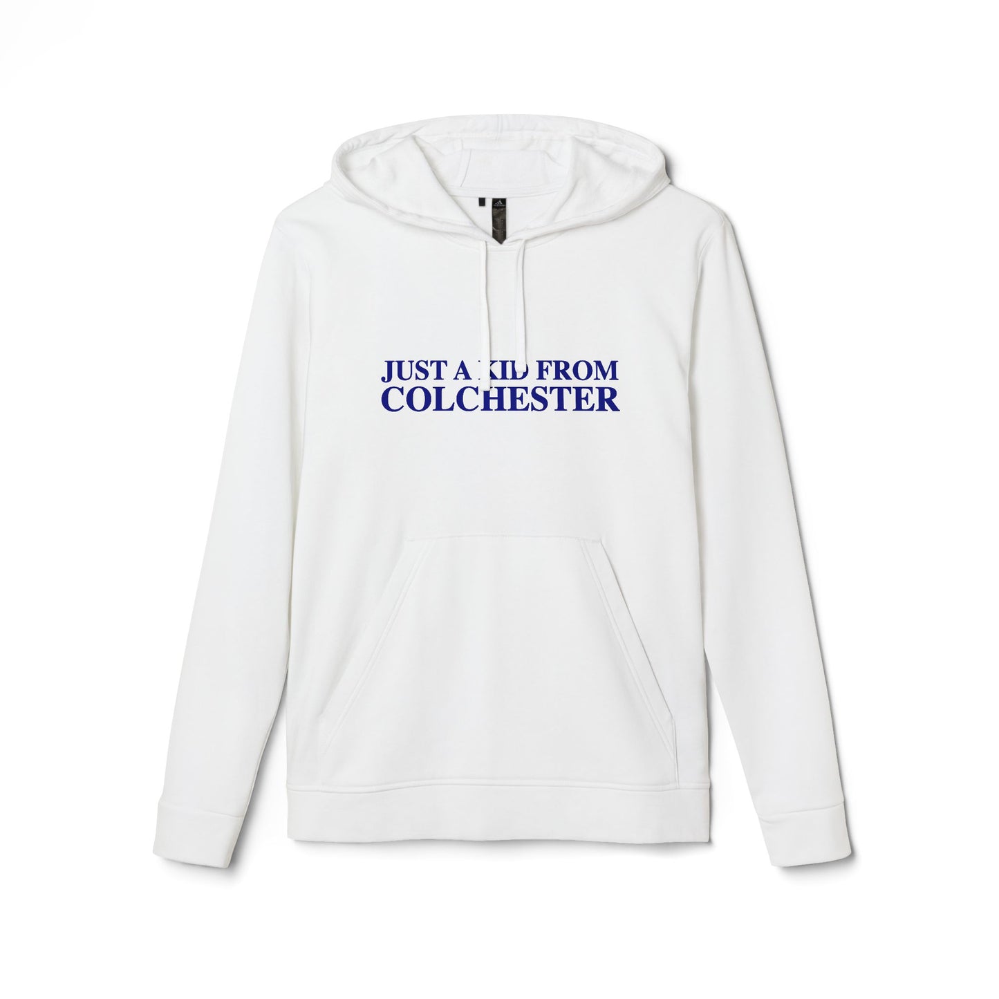 Just a kid from Colchester adidas Unisex Fleece Hoodie
