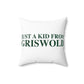 Just a kid from Griswold Spun Polyester Square Pillow