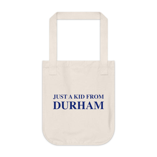 Just a kid from Durham Organic Canvas Tote Bag