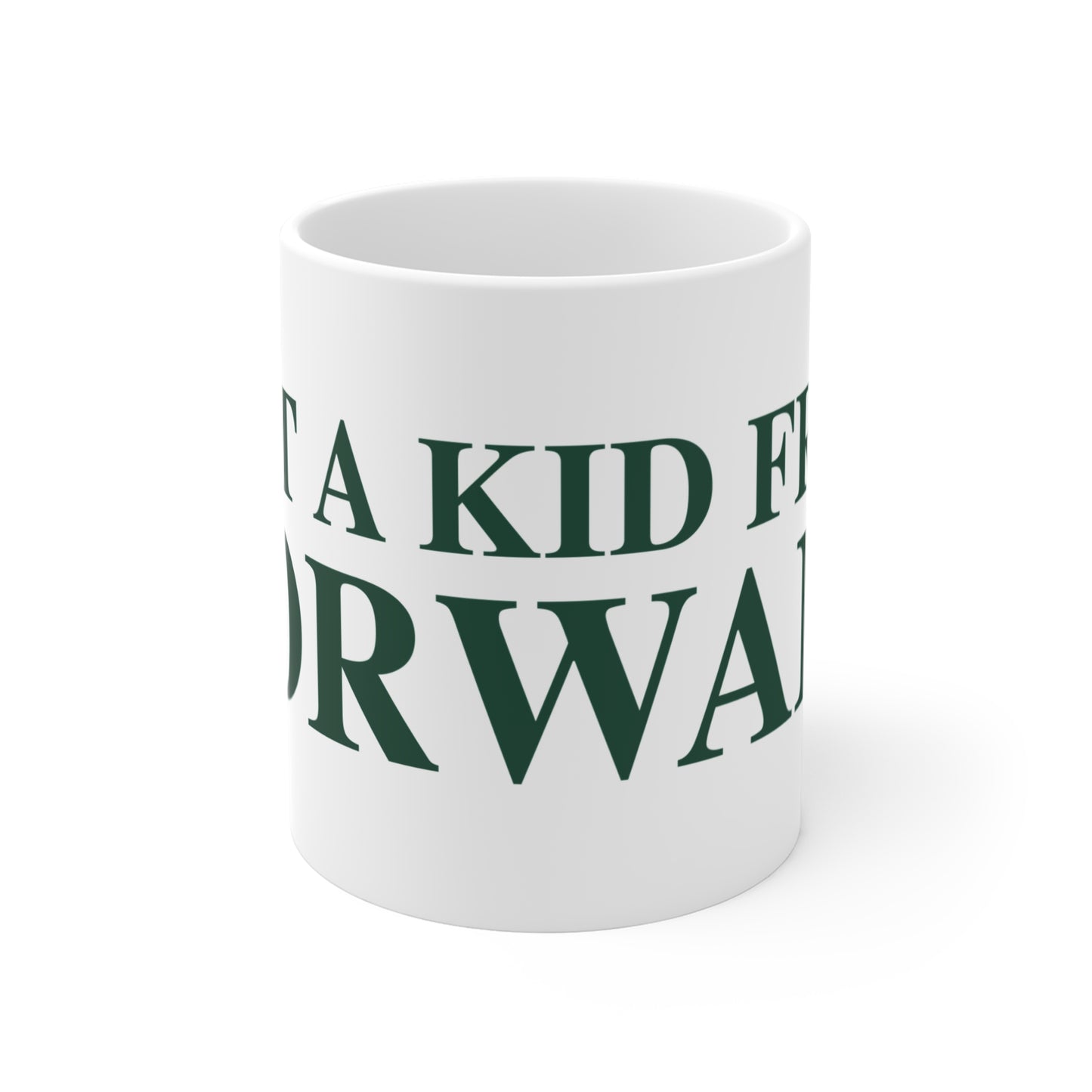 Just a kid from Norwalk Mug 11oz
