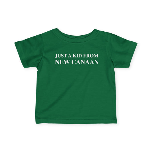 Just a kid from New Canaan Infant Fine Jersey T-Shirt