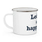 Ledyard is My Happy Place Enamel Camping Mug