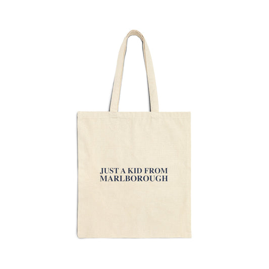 Just a kid from Marlborough Cotton Canvas Tote Bag