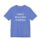 I Really Really Miss Plainfield Unisex Jersey Short Sleeve T-Shirt