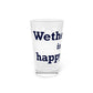 Wethersfield is My Happy Place Pint Glass, 16oz