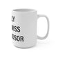 I Really Really Miss East Windsor Mug 15oz