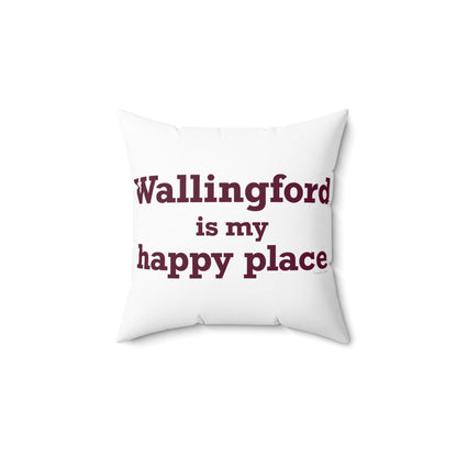 Wallingford is My Happy Place Polyester Square Pillow