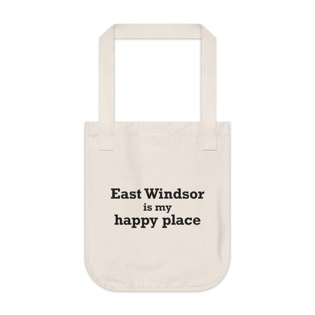 East Windsor is My Happy Place Organic Canvas Tote Bag