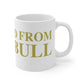 Just a kid from Trumbull Mug 11oz