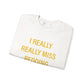 I Really Really Miss Redding Unisex Heavy Blend™ Crewneck Sweatshirt