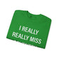 I Really Really Miss Coventry Unisex Heavy Blend™ Crewneck Sweatshirt